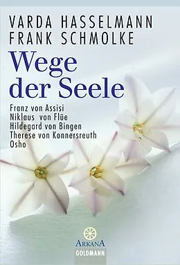 E-Book (epub) Wege der Seele von Varda Hasselmann, Frank Schmolke