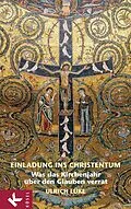 E-Book (epub) Einladung ins Christentum von Ulrich Lüke
