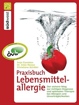 E-Book (epub) Praxisbuch Lebensmittelallergie von Christiane Schäfer, Anja Constien, Imke Reese