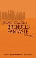 E-Book (epub) Brendels Fantasie von Günther Freitag