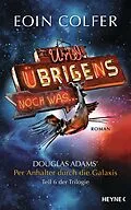 E-Book (epub) Und übrigens noch was ... von Eoin Colfer