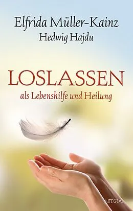 ePUB Loslassen von Elfrida Müller-Kainz, Hedwig Hajdu