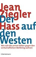 E-Book (epub) Der Hass auf den Westen von Jean Ziegler