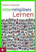 E-Book (epub) Interreligiöses Lernen von Stephan Leimgruber