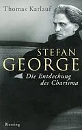E-Book (epub) Stefan George von Thomas Karlauf