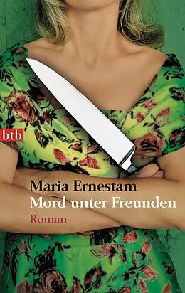 E-Book (epub) Mord unter Freunden von Maria Ernestam