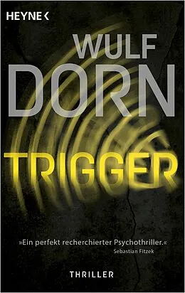 E-Book (epub) Trigger von Wulf Dorn