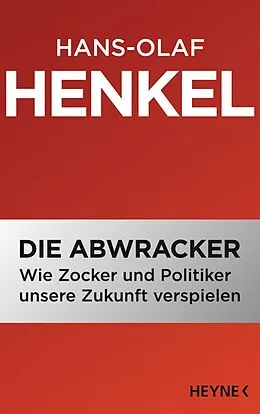 E-Book (epub) Die Abwracker von Hans-Olaf Henkel