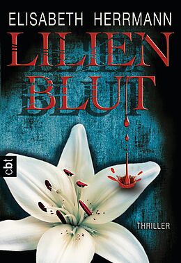 E-Book (epub) Lilienblut von Elisabeth Herrmann