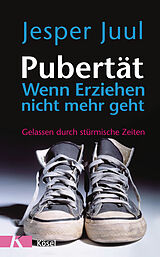 E-Book (epub) Pubertät - wenn Erziehen nicht mehr geht von Jesper Juul