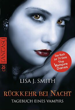 E-Book (epub) Tagebuch eines Vampirs - Rückkehr bei Nacht von Lisa J. Smith