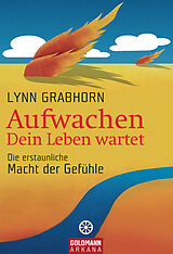 E-Book (epub) Aufwachen - Dein Leben wartet von Lynn Grabhorn