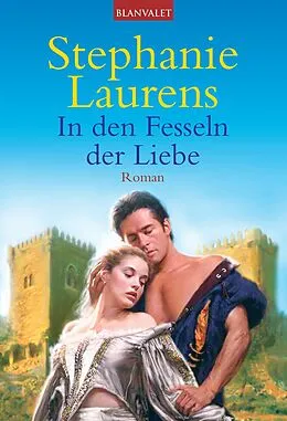 E-Book (epub) In den Fesseln der Liebe von Stephanie Laurens