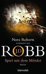 E-Book (epub) Spiel mit dem Mörder von J.D. Robb