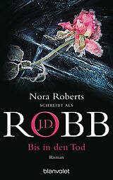 E-Book (epub) Bis in den Tod von J.D. Robb