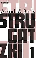 E-Book (epub) Gesammelte Werke 1 von Arkadi Strugatzki, Boris Strugatzki