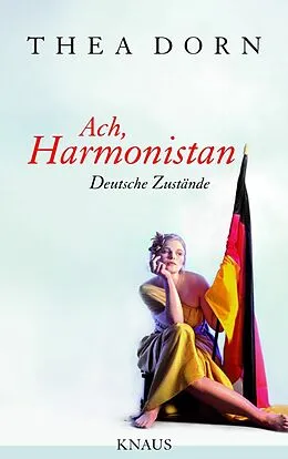 E-Book (epub) Ach, Harmonistan von Thea Dorn