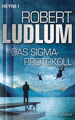 E-Book (epub) Das Sigma-Protokoll von Robert Ludlum