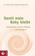 E-Book (epub) Damit mein Baby bleibt von Ute Auhagen-Stephanos