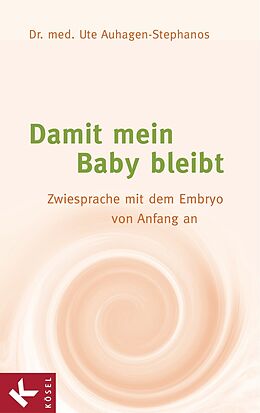 E-Book (epub) Damit mein Baby bleibt von Ute Auhagen-Stephanos