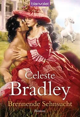 E-Book (epub) Brennende Sehnsucht von Celeste Bradley
