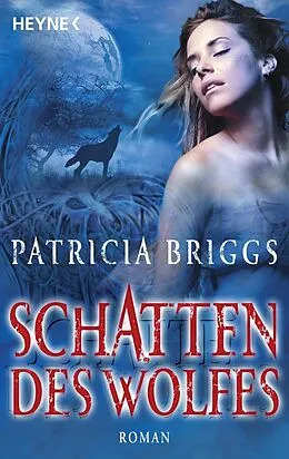 E-Book (epub) Schatten des Wolfes von Patricia Briggs
