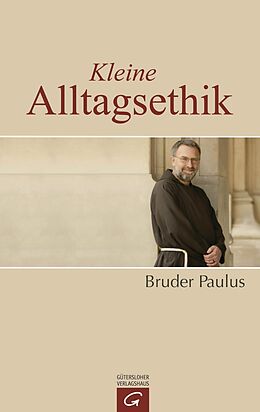 E-Book (epub) Kleine Alltagsethik von Bruder Paulus Terwitte