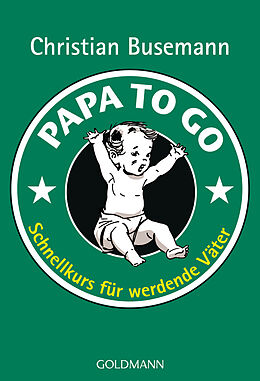 E-Book (epub) Papa To Go von Christian Busemann