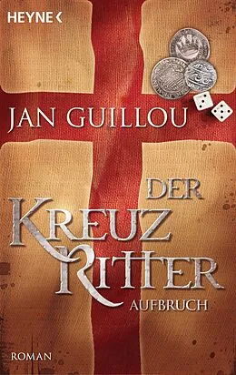 E-Book (epub) Der Kreuzritter - Aufbruch von Jan Guillou