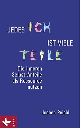 E-Book (epub) Jedes Ich ist viele Teile von Jochen Peichl