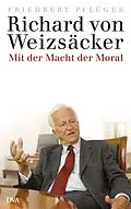 E-Book (epub) Richard von Weizsäcker von Friedbert Pflüger