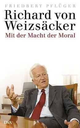 E-Book (epub) Richard von Weizsäcker von Friedbert Pflüger