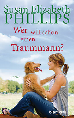 E-Book (epub) Wer will schon einen Traummann? von Susan Elizabeth Phillips