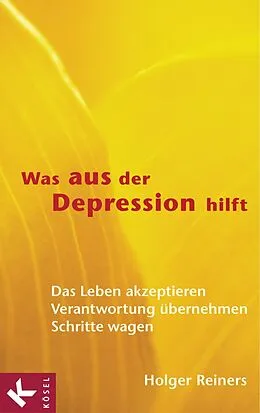 E-Book (epub) Was aus der Depression hilft von Holger Reiners