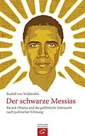 E-Book (epub) Der schwarze Messias von Rudolf von von Waldenfels