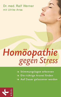 E-Book (epub) Homöopathie gegen Stress von Ralf Werner