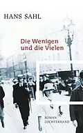 E-Book (epub) Die Wenigen und die Vielen von Hans Sahl