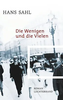 E-Book (epub) Die Wenigen und die Vielen von Hans Sahl