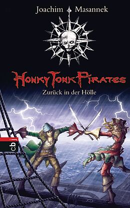 E-Book (epub) Honky Tonk Pirates - Zurück in der Hölle von Joachim Masannek