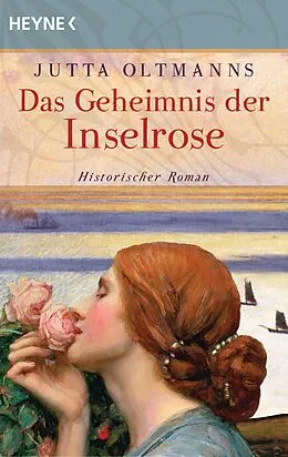 E-Book (epub) Das Geheimnis der Inselrose von Jutta Oltmanns