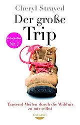 E-Book (epub) Der große Trip von Cheryl Strayed