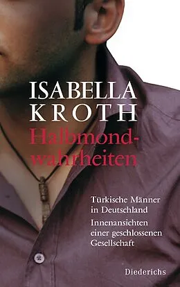 E-Book (epub) Halbmondwahrheiten von Isabella Kroth