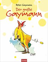 E-Book (epub) Der große Gaymann von Peter Gaymann