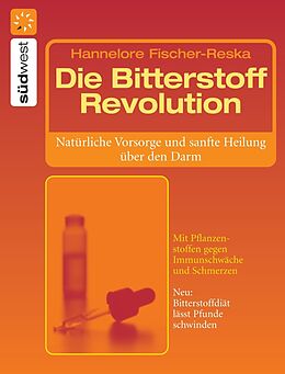 E-Book (epub) Die Bitterstoff-Revolution von Hannelore Fischer-Reska