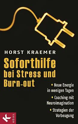 E-Book (epub) Soforthilfe bei Stress und Burn-out von Horst Kraemer