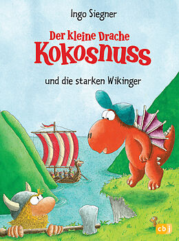 E-Book (epub) Der kleine Drache Kokosnuss und die starken Wikinger von Ingo Siegner