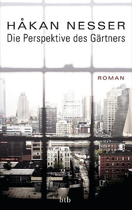 E-Book (epub) Die Perspektive des Gärtners von Håkan Nesser