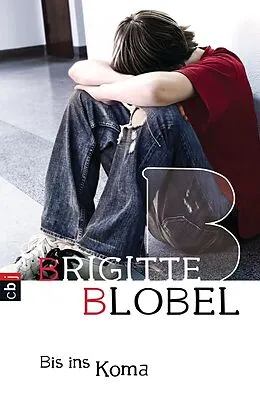E-Book (epub) Bis ins Koma von Brigitte Blobel