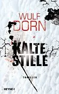 E-Book (epub) Kalte Stille von Wulf Dorn