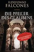 ePUB Die Pfeiler des Glaubens von Ildefonso Falcones